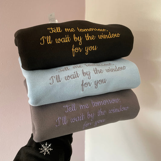 TELL ME TOMORROW, GAVIN & STACEY SWEATSHIRT