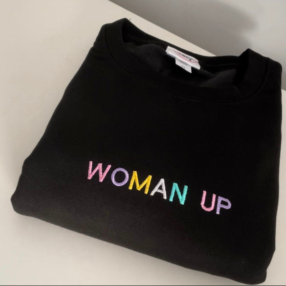 Woman up sweatshirt